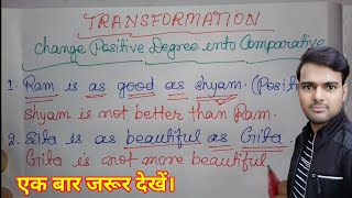 Transformation Positive Degree to Comparative DegreeEnglish GrammarAll Round Knowledge [upl. by Odnala199]