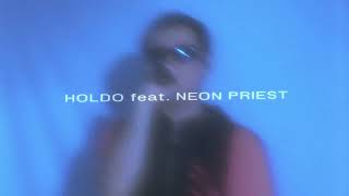 Holdo feat Neon Priest  New Kind Of Soft Live Session [upl. by Tonkin480]