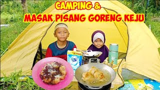 Camping seru  Sambil masak pisang goreng keju [upl. by Cooperstein]