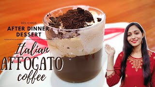 Italian Affogato coffee  Super Easy Dessert at home  Aarti recipes [upl. by Adnirem]