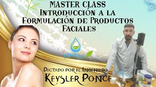 MASTER CLASS Introducción a la Formulación de Productos Faciales  Clase Gratuita ✔️ [upl. by Uttica]