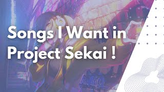 songs i want in project sekai  🎵 [upl. by Lamdin]