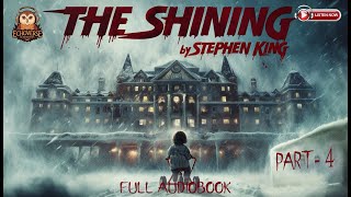 Stephen Kings The Shining  Part4  Full Audiobook [upl. by Uzzi]