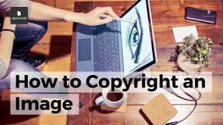 How to Copyright an Image Everything You Need to Know [upl. by Menard]