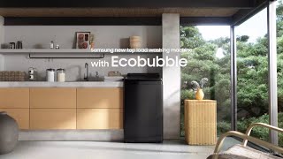 Top Load Inverter Ecobubble™ Powerful Wash More Savings l Samsung Indonesia [upl. by Yojal]