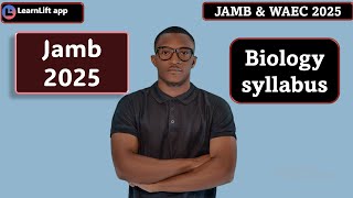 JAMB BIOLOGY SYLLABUS JAMB AND WAEC 2025 UTME 2025 [upl. by Benjy]