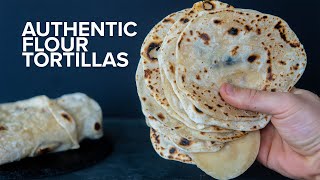 How to make the Best Authentic Flour Tortillas  4 Ingredient Tortillas [upl. by Janie]