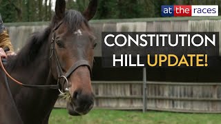 quotHe will need to be 100quot  EXCLUSIVE Constitution Hill update from Nicky Henderson [upl. by Ark678]