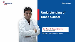 Blood Cancer Symptoms Diagnosis and Treatment  Dr Mukesh Kumar Sharma [upl. by Airetahs905]