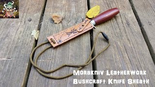 Morakniv Leatherwork Bushcraft Knife Sheath [upl. by Aihsilef323]