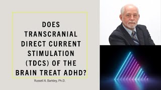 Does Transcranial Direct Current Stimulation tDCS of the brain treat ADHD [upl. by Misti]