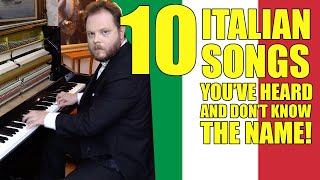 10 Italian Songs Youve Heard And Dont Know The Name [upl. by Saibot]