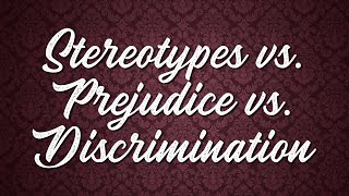 Stereotypes Prejudice and Discrimination Whats the Difference [upl. by Dannie985]