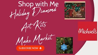 Michaels Shop with Me  Holiday Diamond Paintings Make Market diamondpainting diamondart [upl. by Channing]