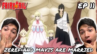 ZEREF AND MAVIS ARE MARRIED  FAIRY TAIL 100 YEARS QUEST EPISODE 11 REACTION [upl. by Nnahoj]