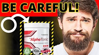 ALPHA TONIC REVIEW ⚠️ ALPHA TONIC FORMULA ⚠️ Alpha Tonic Official AlphaTonic Review Libido Legit [upl. by Adnuahsar]