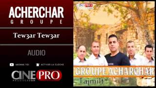 Groupe AcharcharTew3ar Tew3arAudio2018 [upl. by Ursula]