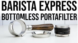 Top 7 Accessories For The Barista Express  NEW BOTTOMLESS PORTAFILTER [upl. by Rosene176]