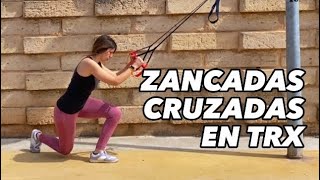 Zancadas cruzadas en TRX  FUERZA Tren inferior [upl. by Ydahs]