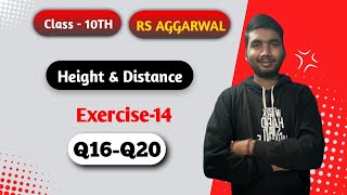 Ex 14 Q16Q20 Class 10 Height and Distance  RS Aggarwal  CBSE [upl. by Paderna]