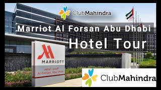 Full Tour of Abu Dhabis Al Forsan Marriott Hotel  Club Mahindra [upl. by Hewet883]