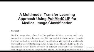 A Multimodal Transfer Learning Approach Using PubMedCLIP for Medical Image Classification [upl. by Naasar]