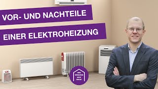 Vor und Nachteiler einer Elektroheizung  Hausverwaltung amp Immobilien Jaklitsch [upl. by Ezitram888]