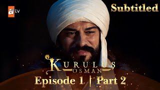 Kurulus Osman Urdu  Season 6  Episode 1  Part 2  Subtitled [upl. by Gaskin]