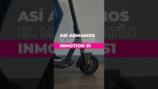 Inmotion S1 🛴⚡ Desembalaje y armado de monopatín eléctrico  Eco Alsina [upl. by Dorolice]