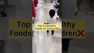 Top 5 unhealthy Foods for Children  babyneed subscribemychannel babyhealthfood prokannadati [upl. by Inahpets]