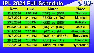 IPL T20 2024 Full Schedule amp Time Table  STARTING DATE  2232024 [upl. by Knowling]