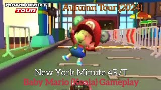 Mario Kart Tour 🍂🌇🌃 quotAutumn Tour 2024quot 🌃🌇🍂  New York Minute 4RT Baby Mario Koala Gameplay [upl. by Eisenberg284]