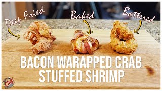 Stop Eating Plain Shrimp  Bacon Wrapped Crab Stuffed Shrimp [upl. by Sydalg738]