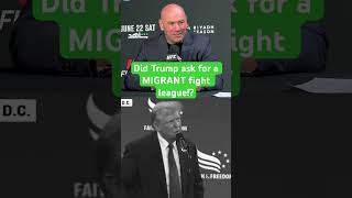 Donald Trump asked for a MIGRANT fight league 😂 ufc trump donaldtrump [upl. by Lancelot]