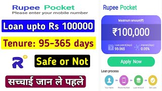 Rupee pocket loan app review  Rupee pocket loan app real or fake  Rupee pocket loan app [upl. by Ailla]