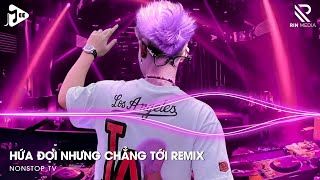 Hứa Đợi Nhưng Chẳng Tới Remix  Em Đi Về Ở Phía Mặt Trời Anh Về Phía Một Đời Không Em Remix TikTok [upl. by Eniluqaj]