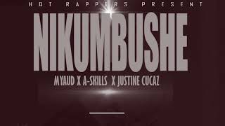 H QT  NIKUMBUSHE ft Justine Cukaz [upl. by Staley155]