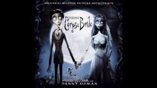 Corpse Bride Soundtrack Part 2 [upl. by Goulet]