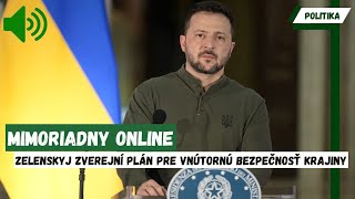 MIMORIADNÉ Zelenskyj ZVEREJNÍ plán pre vnútornú bezpečnosť krajiny Rusko útočilo na Odesu [upl. by Cinamod683]