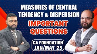 Measures of Central Tendency amp Dispersion Important Questions  CA Foundation Maths Stats LR JanMay [upl. by Rorke522]