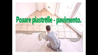 Come posare le piastrelle del pavimento [upl. by Petrick]