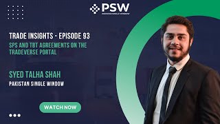 PSW  Trade Insights  Episode 93  Sanitary amp Phytosanitary Measures amp Technical Barriers to Trade [upl. by Miehar865]