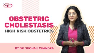 Clinical presentation of Obstetric Cholestasis  High Rish Obstetrics  Dr Shonali Chandra [upl. by Heid104]