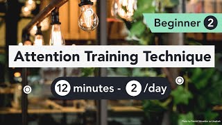 Attention Training Technique ATT in Metacognitive Therapy Beginner 2 [upl. by Oribel]