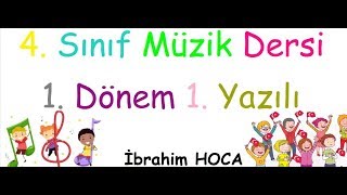 4 Sınıf Müzik Dersi 1 Dönem 1 Yazılı [upl. by Drol]