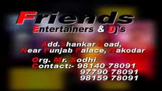 Friends Entertainers amp DJ’s Nakodar [upl. by Aeneas]