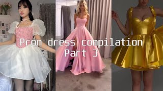 Prom Dress Compilation 2023  Part 3 [upl. by Xela]