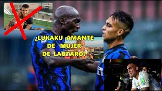 LAUTARO y su MUJER Agustina Gandolfo EXPLICAN INFIDELIDAD con LUKAKU es MENTIRA [upl. by Seymour]