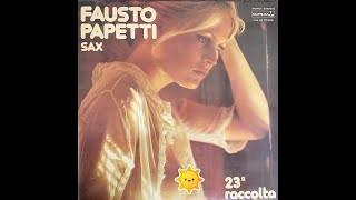 Fausto Papetti  23a Raccolta album without 4 songs [upl. by Boardman250]