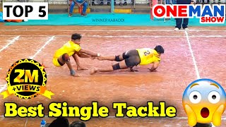 5 Single Tackle in Kabaddi Best SoLo Tackle in Pro Kabaddi ONE MAN SHOW Rinku Sharma Super Tackle [upl. by Mcmaster]